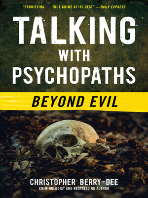 cover image of Talking with Psychopaths: Beyond Evil